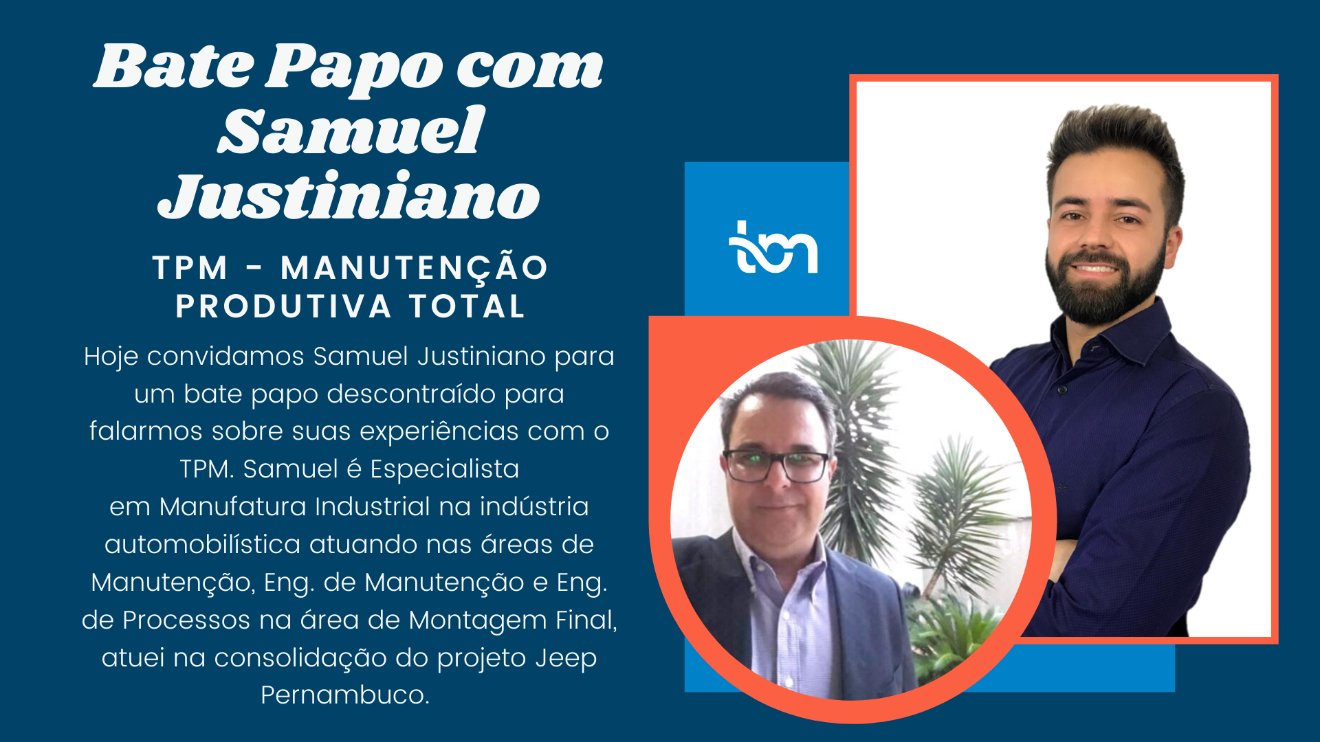 Bate Papo com Samuel Justiniano